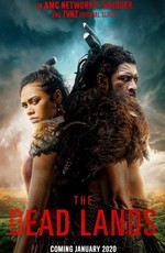 Мёртвые земли / The Dead Lands (2020)