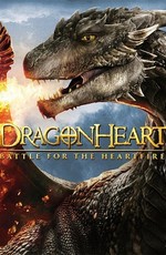 Сердце дракона 4 / Dragonheart: Battle for the Heartfire (2017)