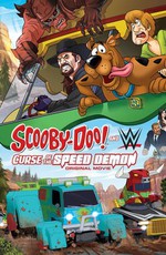 Скуби-Ду! и проклятье демона скорости / Scooby-Doo! And WWE: Curse of the Speed Demon (2016)